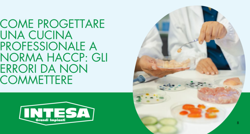 Come progettare una cucina professionale a norma HACCP: gli errori da non commettere.