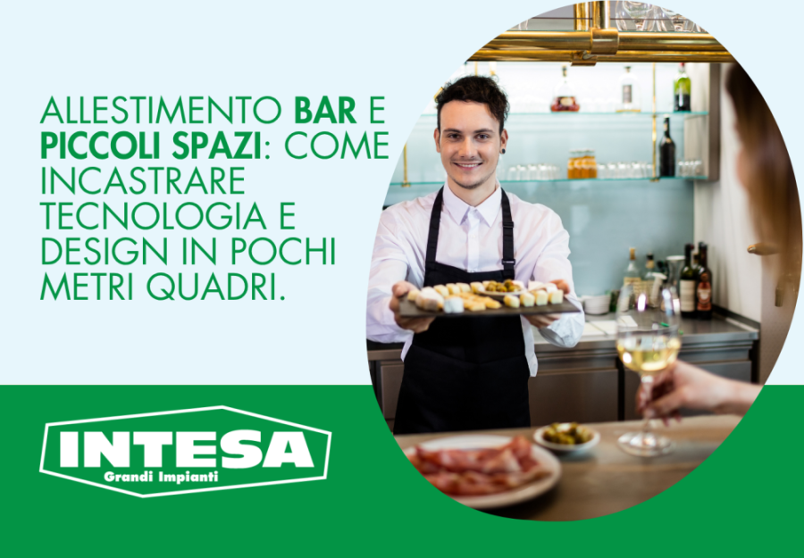 Allestimento bar e piccoli spazi: come incastrare tecnologia e design in pochi metri quadri.